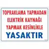 Pvc Levha Topraklama Yapmadan Energy Kaynağı Yapmak Kesinlikle Yasaktır 25*35 cm