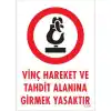 Pvc Levha Vinç Hareket ve Tahdit Alanına Girmek Yasaktır 25*35 cm