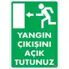 Pvc Levha Yangın Çıkışını Açık Tutunuz 25X35 Cm