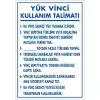Pvc Levha Yük Vinci Kullanım Talimatı 35*50-50*70-70*100 cm