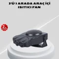 BUĞZ 3’ü 1 Arada Araç İçi Isıtıcı ve Fan 150W Güçlü ve 360° Dönebilen Başlıklı