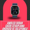  49mm Akıllı Saat Amoled Ekranlı Kadın Erkek Kol Saati Plastik Kordon
