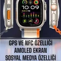  Akıllı Saat Amoled Ekran NFC Uyumlu Spor Modları Android ve İOS Uyumlu