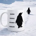 BUĞZ Bazen Sadece Cesaret Gerekir Kupa MODEL 160 – Nihilist Penguen Tasarımlı Porselen Kupa | İlham Veren Motif, Özgün Hediye