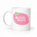 BUĞZ Build Faith UMUDUNU İNŞA ET Yazılı Porselen Kupa MODEL 151 – Motivasyon Temalı, Kahve & Çay Kupası – Hediye Seçeneği