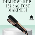  DEMPOWER DP-134 – Isı Ayarlı Saç Şekillendirme Deneyimi