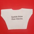 BUĞZ Eşeklik Ettim Yazılı Peluş Oyuncak Tişörtü