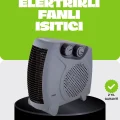 BUĞZ Güvenli Elektrikli Fanlı Isıtıcı Termostatlı Hızlı Isıtma