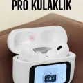 Kablosuz Yeni Nesil Bluetooth Bağlantılı Dokunmatik Ekranlı Kulak İçi Pro