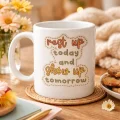 BUĞZ Motivasyon Mesajlı Porselen Kupa MODEL 146 – “Rest Up Today, Show Up Tomorrow” Yazılı – Kahve & Çay Kupası – Hediye Fikri