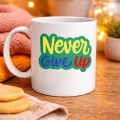BUĞZ Never Give Up ASLA PES ETME Yazılı Porselen Kupa MODEL 145 – Motivasyon Temalı Renkli Tasarım – Kahve & Çay Kupası – Moral Veren Hediyelik Kupa