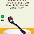  Titanyum Dermaroller 540 İğne Cilt Onarım ve Kolajen Üretim Desteği