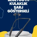BUĞZ Uzun Süreli Kullanım Boyun Askılı Kablosuz Kulaklık – Hızlı Şarj, Ergonomik Tasarım