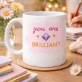 BUĞZ You Are Brilliant SEN HARİKASIN Yazılı Porselen Kupa MODEL 149 – Motivasyon Kupası – Moral Veren Kahve Kupası – Anlamlı Hediye Fikri