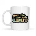 BUĞZ You Are Your Only Limit Yazılı Porselen Kupa MODEL 142 – “Tek Sınır Sensin” Motivasyon Kupası – İlham Veren Kahve & Çay Kupası