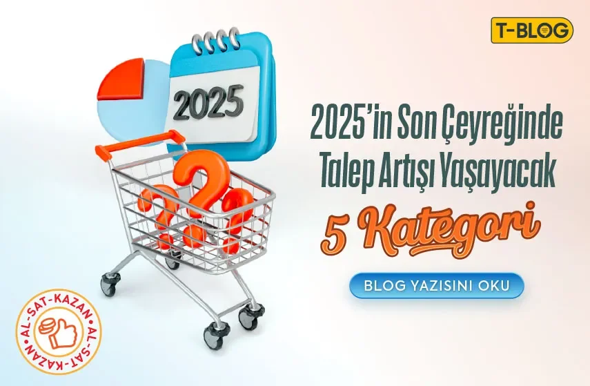 2025 Trend Ürünler