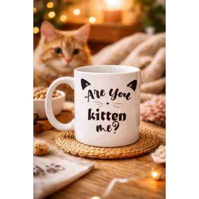 BUĞZ Are You Kitten Me? Yazılı Kedi Temalı Porselen Kupa MODEL 58 Sevimli Tasarım, Kahve & Çay Kupası