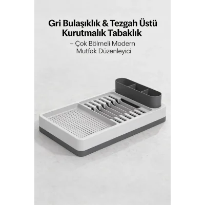BUĞZ Gri Beyaz Mutfak Bulaşıklığı Tezgah Üstü Kurutmalık Tabaklık Organizer Standı