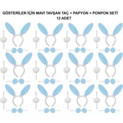  Mavi Tavşan Kostüm Seti – Taç, Papyon, Ponpon (12’li Paket)