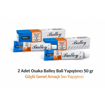 BUĞZ Osaka Balley Bali Yapıştırıcı 50 Gr x 2 Adet Güçlü Genel Amaçlı Sıvı Yapıştırıcı