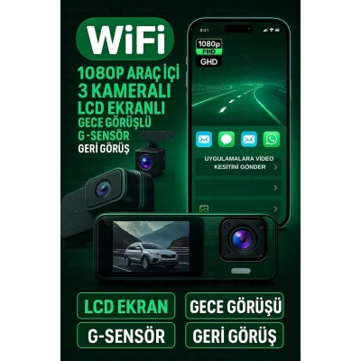  Wifi 1080p Araç içi 3 Kameralı Lcd Ekranlı Gece Görüşlü , G-sensör , Geri Görüş Kamera