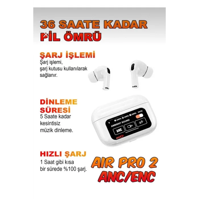  Air 2 Max Plus Anc Dokunmatik Ekranlı Bluetooth Kulaklık Ios Android Tüm Telefonlara Uyumlu Kulaklık