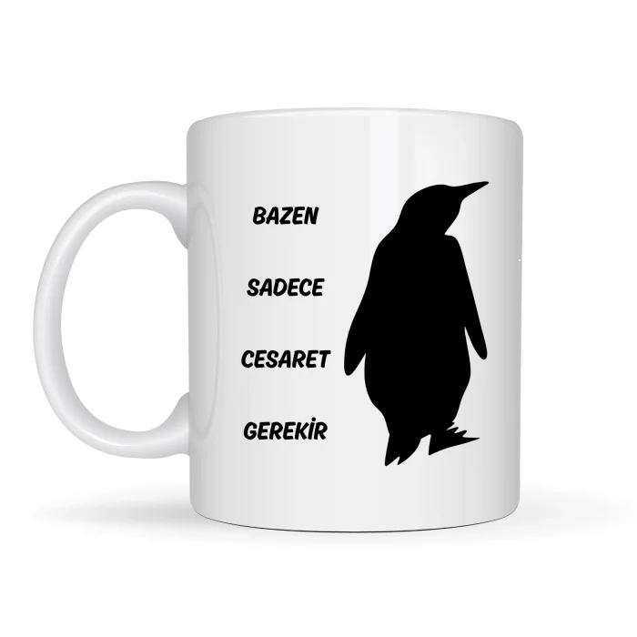 BUĞZ Bazen Sadece Cesaret Gerekir Kupa MODEL 160 – Nihilist Penguen Tasarımlı Porselen Kupa | İlham Veren Motif, Özgün Hediye