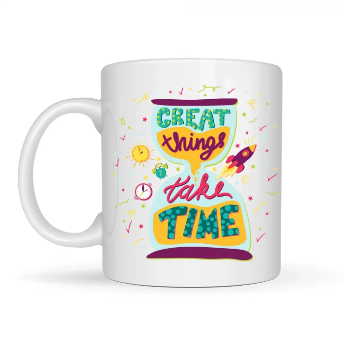 BUĞZ Great Things Take Time Porselen Kupa MODEL 130 – Motivasyon Mesajlı Renkli Kupa, İlham Veren Kahve & Çay Kupası