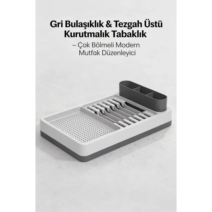 BUĞZ Gri Beyaz Mutfak Bulaşıklığı Tezgah Üstü Kurutmalık Tabaklık Organizer Standı