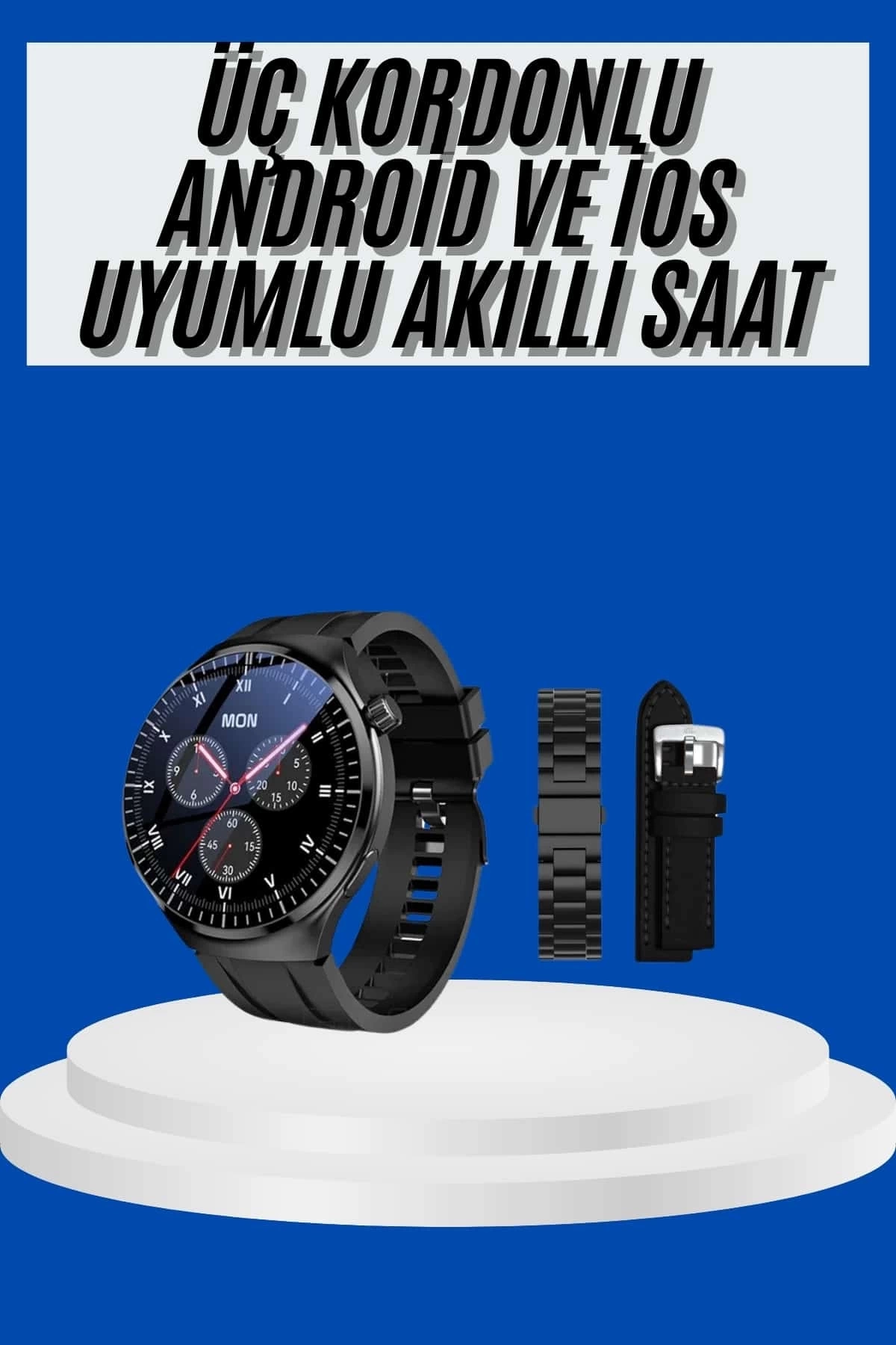 BUĞZ Amoled Ekran Akıllı Saat Üç Kordonlu İOS Android Uyumlu