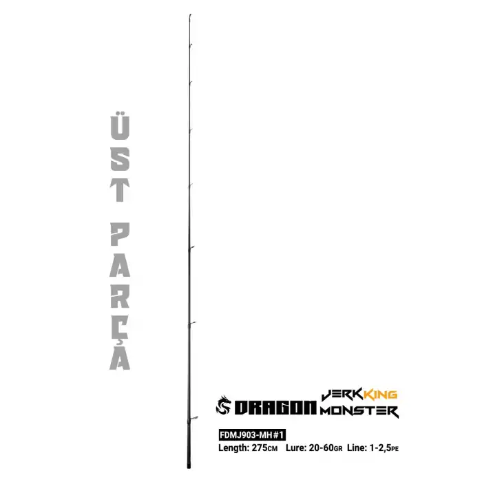 Fujin Dragon Monster 275cm 20-60gr Üst Parça