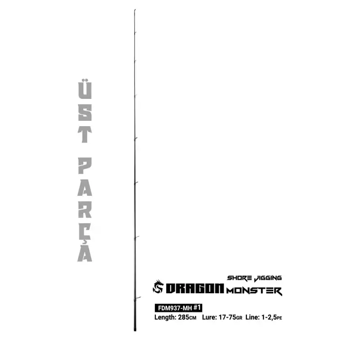 Fujin Dragon Monster 285cm 17-75gr Üst Parça