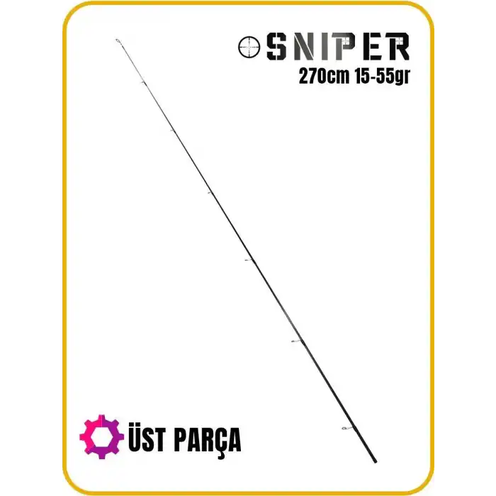 Fujin Sniper 270cm 15-55gr Üst Parça