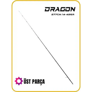 Fujin Dragon 277cm 14-42gr Üst Parça