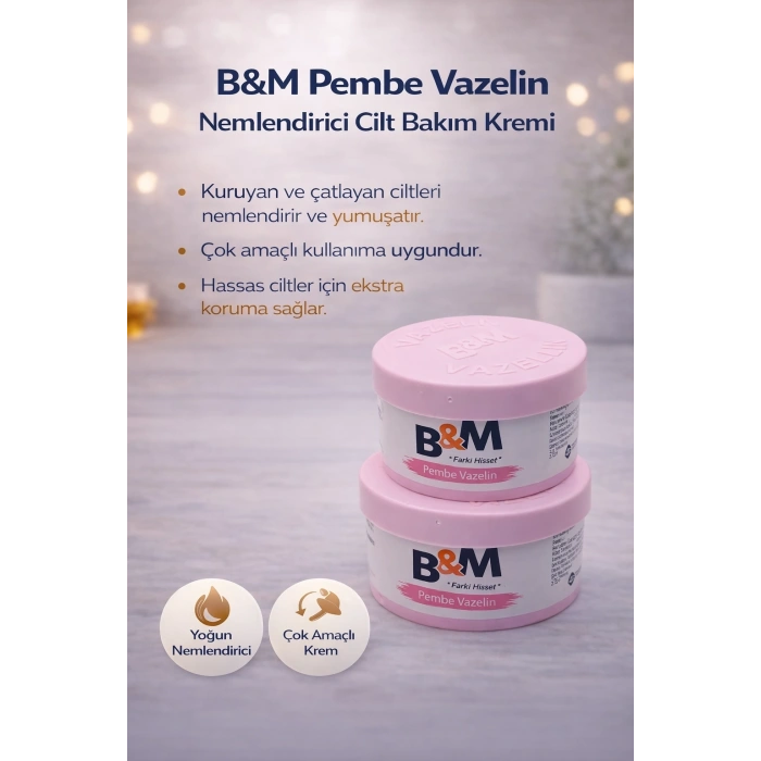 B&M Pembe Vazelin Nemlendirici Cilt Bakım Kremi Çok Amaçlı Vazelin 2 Adet