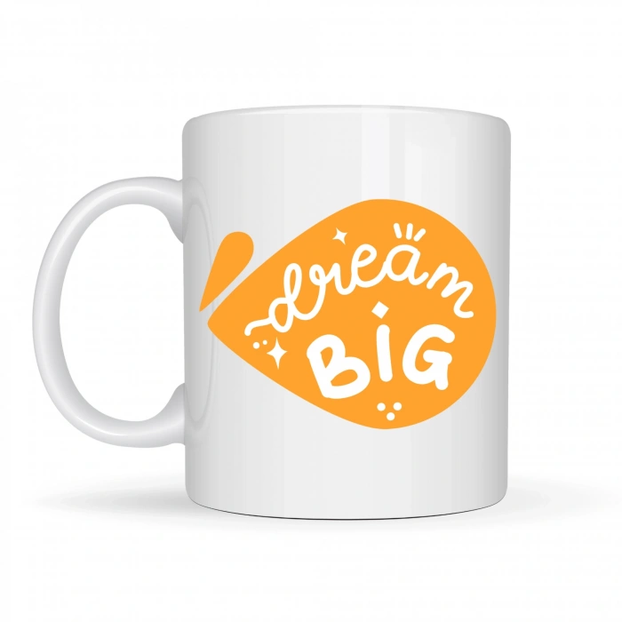 Dream Big Yazılı Porselen Kupa MODEL 135 – Motivasyon Temalı, Sıcak Tasarım, Kahve & Çay Kupası, Hediye Fikri