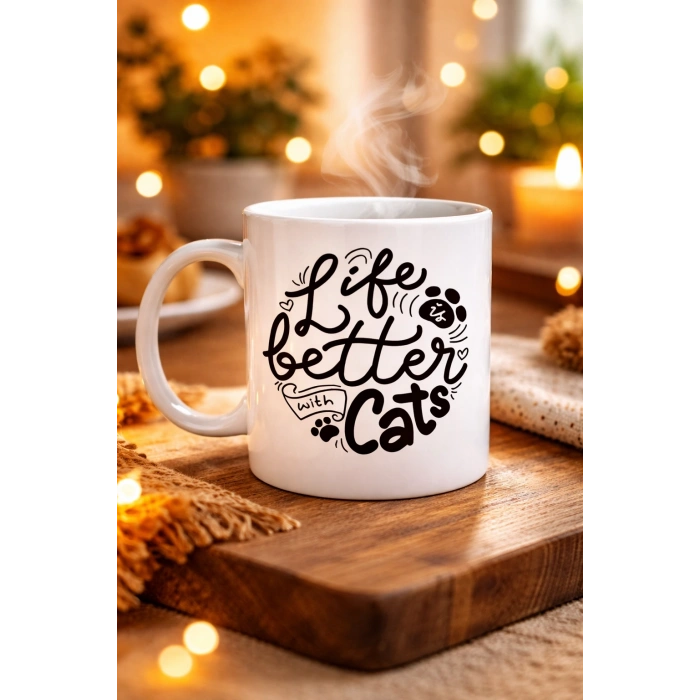 Life is Better With Cats – Kedi Severlere Özel Porselen Kupa MODEL 59 Sevimli Tasarım Hediyelik Kahve Kupası