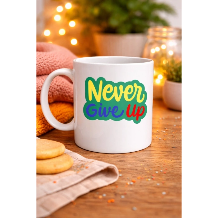 Never Give Up ASLA PES ETME Yazılı Porselen Kupa MODEL 145 – Motivasyon Temalı Renkli Tasarım – Kahve & Çay Kupası – Moral Veren Hediyelik Kupa