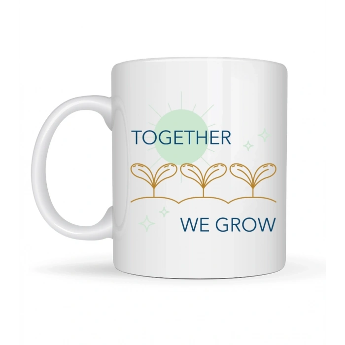 Together We Grow Tasarımlı Porselen Kupa Model 38 – Sevgi Temalı Özel Hediye Kupası