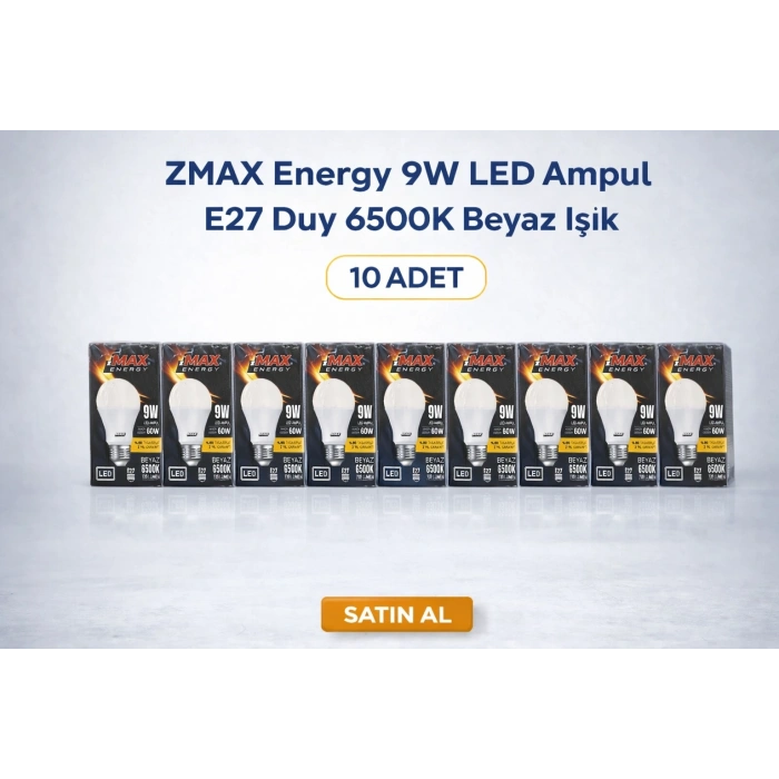 ZMAX Energy 9W LED Ampul E27 Duy 6500K Beyaz Işık 720 Lümen 60W Eşdeğer Enerji Tasarruflu 10 Adet
