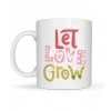 Let Love Grow Tasarımlı Porselen Kupa Model 37 – Sevgi Temalı Özel Hediye Kupası