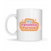 My Favorite Person Yazılı Porselen Kupa Model 17 Sevgiliye Arkadaşa Özel Tatlı Tasarım Hediye Kupası