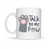 Talk To My Paw – Sevimli Kedi Patili Porselen Kupa MODEL 57