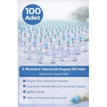 5 Numara Hacamat Kupası 100 Adet Vakumlu Kupa Seti – Manuel Pompa Uyumlu Şeffaf Plastik Büyük Boy Hacamat Kabı
