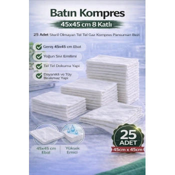 Batın Kompres 45x45 cm 8 Katlı 25 Adet Tel Tel Gaz Kompres Steril Olmayan Pansuman Bezi