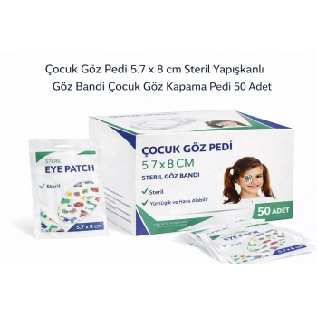 Çocuk Göz Pedi 5.7 x 8 cm Steril Yapışkanlı Göz Bandı Çocuk Göz Kapama Pedi 50 Adet 1 Kutu