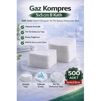 Gaz Kompres 5x5 cm 8 Katlı 500 Adet Steril Olmayan Tel Tel Spanç Pansuman Bezi