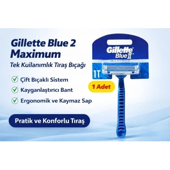 Gillette Blue 2 Maximum Tek Kullanımlık Tıraş Bıçağı 1 Adet