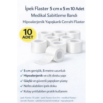 İpek Flaster 5 cm x 5 m 10 Adet Medikal Sabitleme Bandı Hipoalerjenik Yapışkanlı Cerrahi Flaster