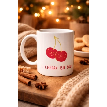 Model 26 – I Cherry-Ish You Yazılı Sevimli Kiraz Tasarımlı Porselen Kupa - Aşk Dolu Hediye Fikri